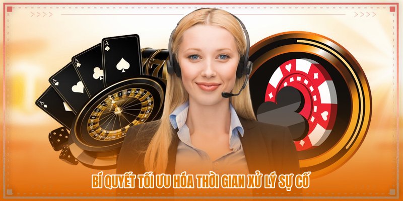 Bí quyết tối ưu hóa thời gian xử lý sự cố Bí quyết tối ưu hóa thời gian xử lý sự cố