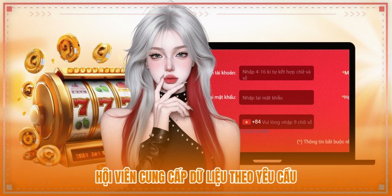 Hội viên cung cấp dữ liệu theo yêu cầu Hội viên cung cấp dữ liệu theo yêu cầu