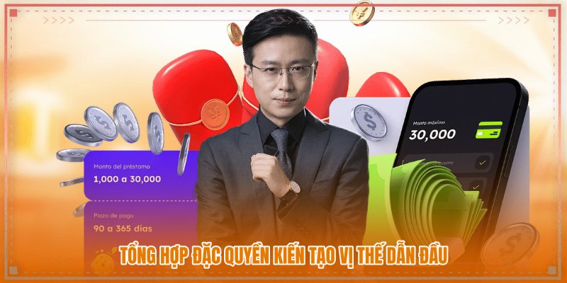 Tổng hợp đặc quyền kiến tạo vị thế dẫn đầu Tổng hợp đặc quyền kiến tạo vị thế dẫn đầu